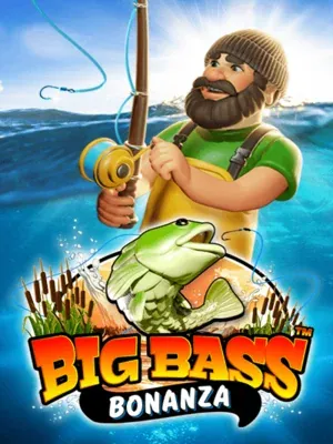 Big Bass Bonanza — สล็อต Pragmatic